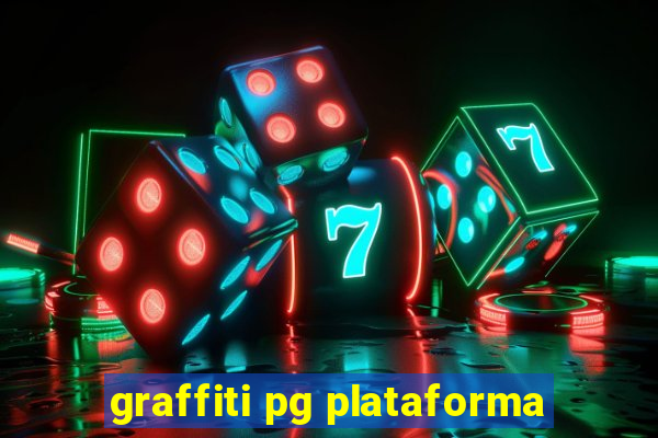 graffiti pg plataforma